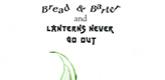 Bread & Barter/Lanterns Never Go Out