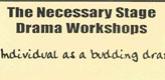 The Necessary Stage Drama Workshops